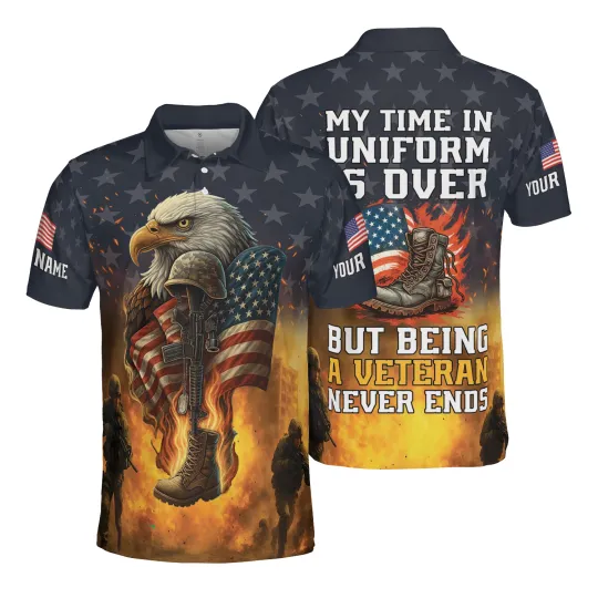 Discover Personalize My Time In Uniform Is Over But Being A Veteran Never Ends Polo Shirt