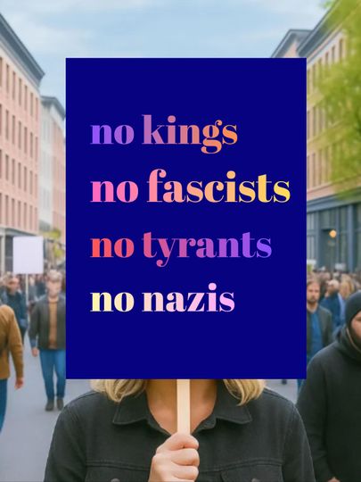 No Kings Protest Sign, Anti-Trump Resistance, Political Activist Poster, No Tyrants Sign, Resist Fascism Protest Poster, Hands Off Protests