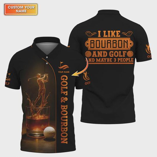 Discover Golf & Bourbon Custom Golf Polo, Funny Golf Shirt for Men, I Like Bourbon and Golf Shirt