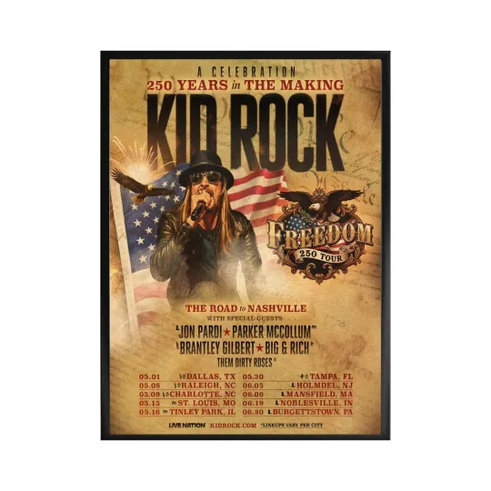 Discover Kid Rock Freedom 250 Tour 2026 Poster