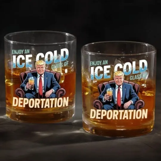 Discover [No box]  Enjoy Ice Cold Glass Of Deportation Whiskey Glass