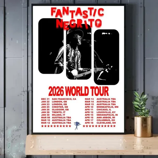 Discover Fantastic Negrito 2026 World Tour Poster