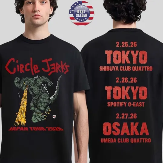 Circle Jerks Japan Tour 2026 Merch god zilla With Dates Unisex T-Shirt