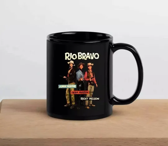 Rio Bravo John Wayne Dean Martin Ricky Nelson Coffee Mug