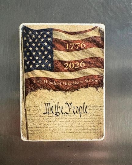 America 250th Anniversary Magnet: Vintage American Flag, Patriotic Decor, Basket Stuffers for Him