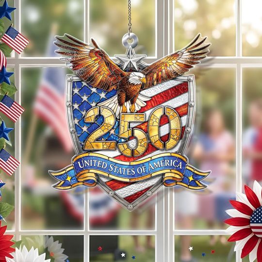 250 Years of Freedom Suncatcher, Eagle America Window Suncatcher, 1776 2026 Ornament, 250th Anniversary Decor, Patriotic 4th of July Gift