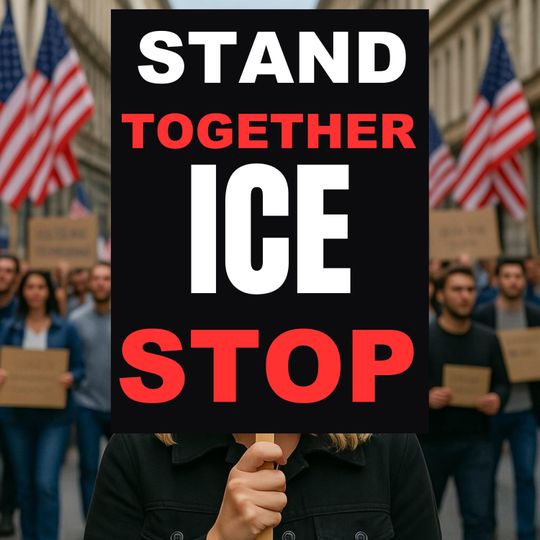 Discover Stand Together Stop ICE Protest Sign for Immigration Justice - Social Justice Wall Art and Political Awareness Poster