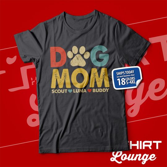 Discover Personalized Dog Mom Shirt With Dog Names, Dog Mom Custom Gift, Dog Owner Tee, Dog Mom Mothers Day Present, Cute New Dog, Best Dog Mom Ever
