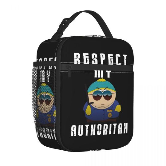 Discover Respect My Authoritah South-Parks Product Insulated Lunch Tote Bag Cartman Storage Food Boxes Leakproof Thermal Cooler Bento Box
