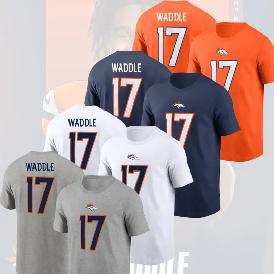 Discover Jaylen Waddle #17 Denver Broncos Double Sided T-Shirt 2026 Player Name & Number S-5XL