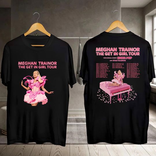 Discover Meghan Trainor Graphic Shirt, Meghan Trainor The Get In Girl Tour 2026 Shirt, Meghan Trainor Fan Gift, Meghan Trainor Merch, Meghan Trainor