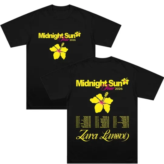 Discover 2026 Zara Larsson 2 Sides Midnight Sun Shirt Black Unisex S-5XL 1P1137
