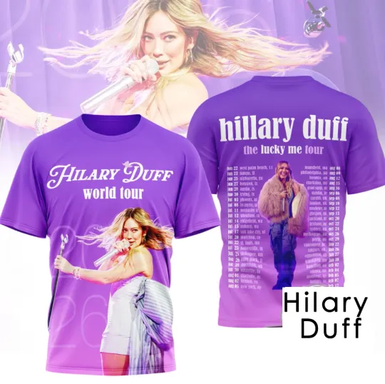 Discover Hilary Duff AOP 3D The Lucky Me World Tour 2026 T-Shirt MK938