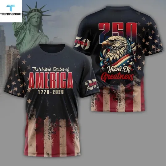 Discover USA 250Th Anniversary Shirt 2026 Patriotic Eagle Independence Day AOP 3D T-Shirt