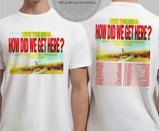 Discover Louis Tomlinson How Did We Get Here North America Tour 2026 T-Shirt