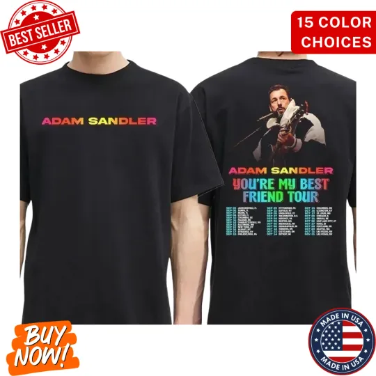 Discover Fan Made Adam Sandler You’re My Best Friend Tour 2025 Double Sided T-Shirt
