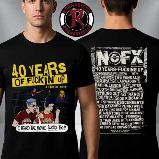 Discover NOFX 40 Years of Fuckin’ Up A Film This Movie Sucks Unisex T Shirt
