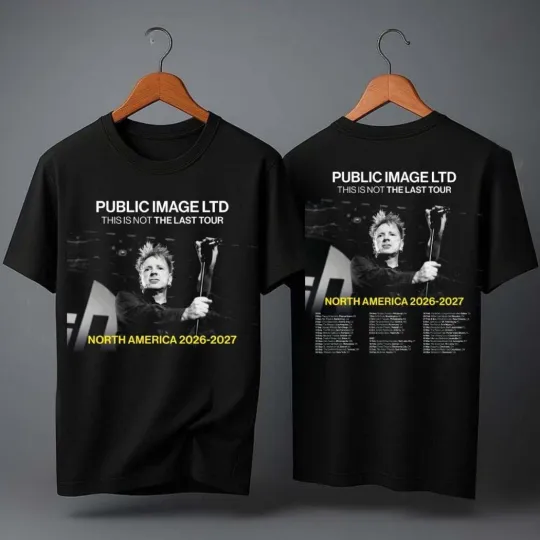 Discover Public Image Ltd This Is Not The Last Tour North America 2026-2027 T-shirt