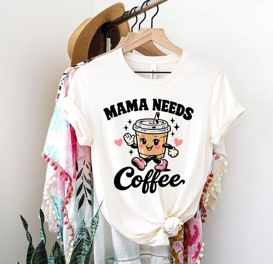 Discover Mama Needs Coffee Shirt, Funny Mom Coffee Lover Tee, But First Coffee Printed Top, Mothers Day Gift for Mom
