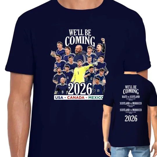 Discover Scotland We'll Be Coming Navy Adult T-Shirt Tee World Cup 2026 Fans Tshirt