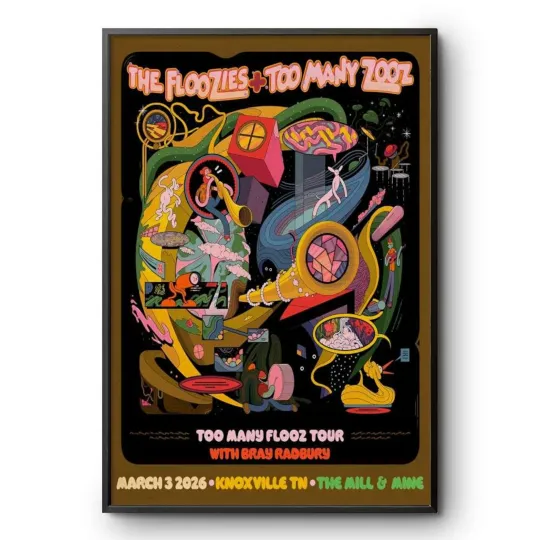Discover The Floozies Too Many Zooz Poster Knoxville TN 2026 Tour Mill & Mine Music Art
