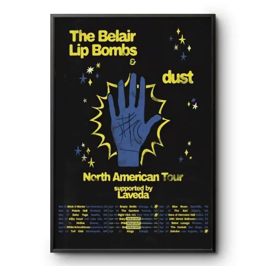 Discover The Belair Lip Bombs & Dust North American Tour Poster 2026 Concert Art Unframed