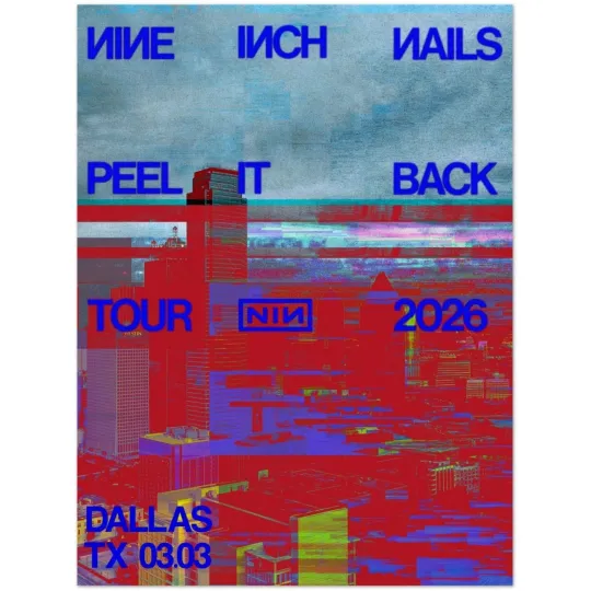 Discover Nine Inch Nails Peel It Back Tour 2026 Dallas TX March 3 Poster