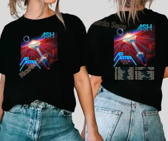 Discover Ash 2025 And 2026 Uk And Ireland Shows For Ad Astra Tour T-shirt