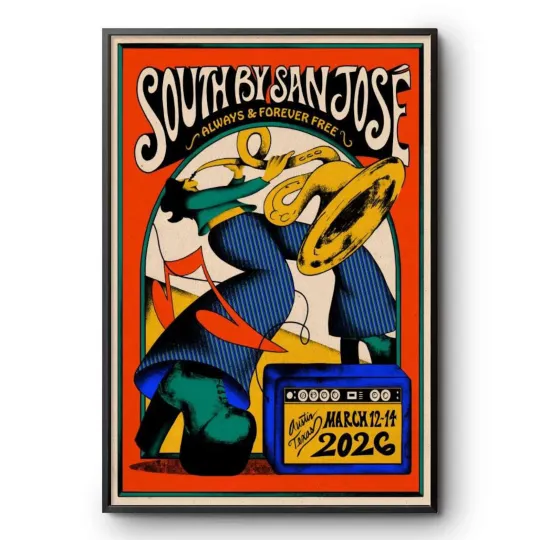 Discover South By San Jose Austin Texas March 2026 Concert Poster Home Decor