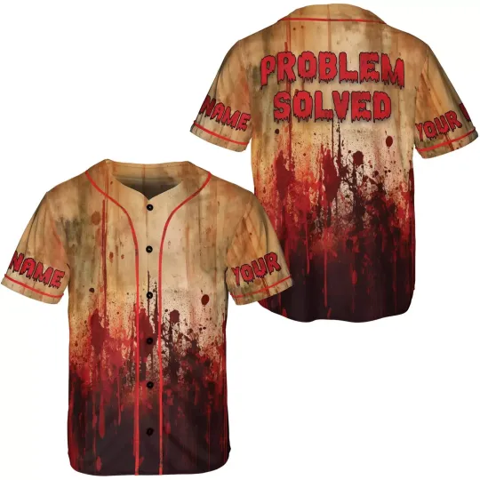 Discover Personalized Bloody Problem Solved Halloween Baseball Jersey Shirt