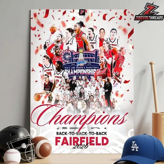 Discover Fairfield Team Stage Are Back To Back To Back Champions 2026 Poster
