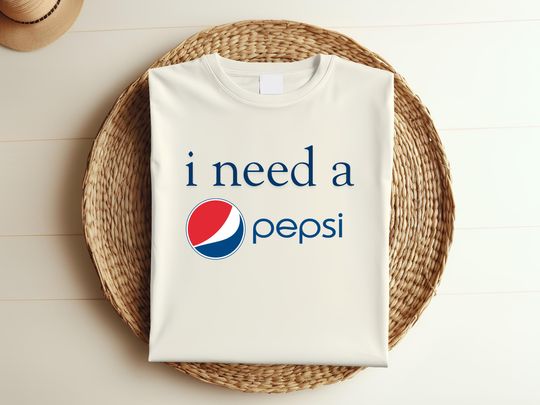 I Need A Pepsi Shirt, Pepsi Shirt, Gift for Pepsi Lovers, Pepsi Logo T-shirt