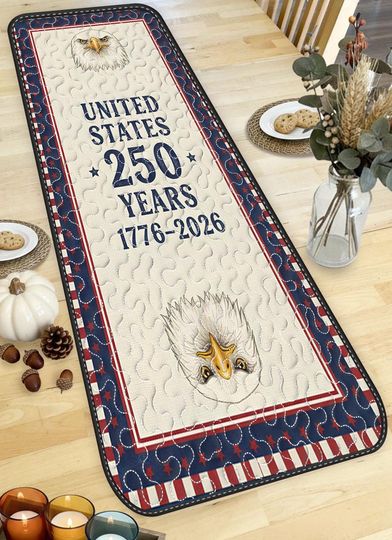 United States 250 Years Quilted Table Runner, 1776-2026 Patriotic Eagle Table Decor, American Flag Stars and Stripes Quilt, Holiday Decor