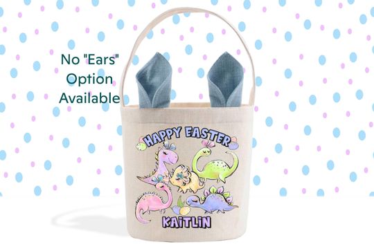 Happy Easter Dinosaur Personalized Easter Basket, Easter Pail, Cute Bunny Ears Easter Gift Basket