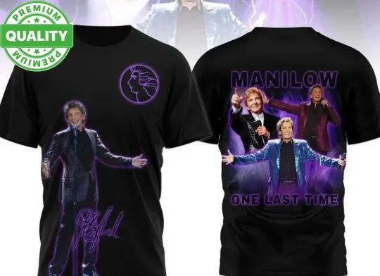 Discover One Last Time Manilows 3D AOP Tee Shirt