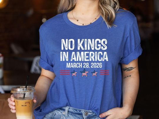 Discover No Kings in America March 28 2026 T-Shirt, Patriotic Protest Tee
