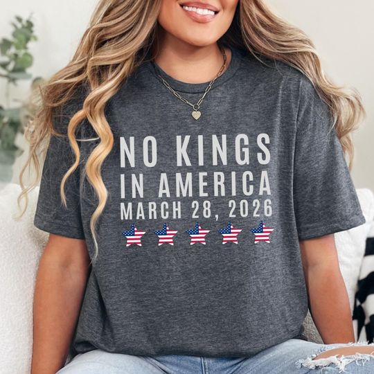 Discover No Kings in America March 28 2026 T-Shirt | Patriotic Protest Tee