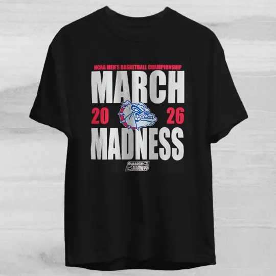 Discover Goonnzaga Bulldogs March Madness 2026 T-Shirt USA Size