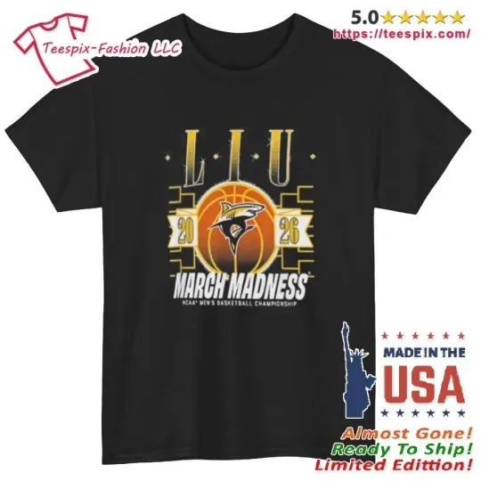 Discover LIU 2026 March Madness Ncaa Men’s Basketball Championship Shirt