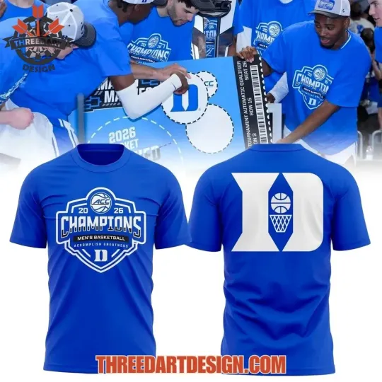 Discover Duke Blue Devil 2026 ACC Men’s Basketball Tournament Champions 3D T-shirt