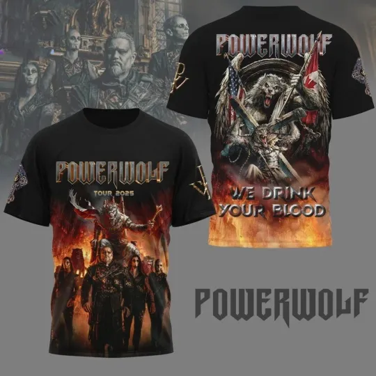Discover Powerwolf Tour 2025 We Drink Your Blood 3D T-Shirt