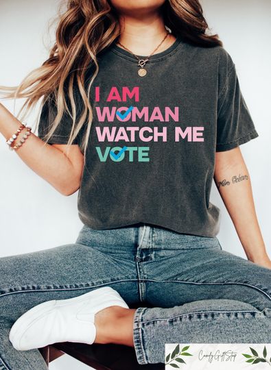 Discover I Am Woman Watch Me Vote T-Shirt, Election 2024 Voting Shirt, Women's Voter Registration T-Shirt