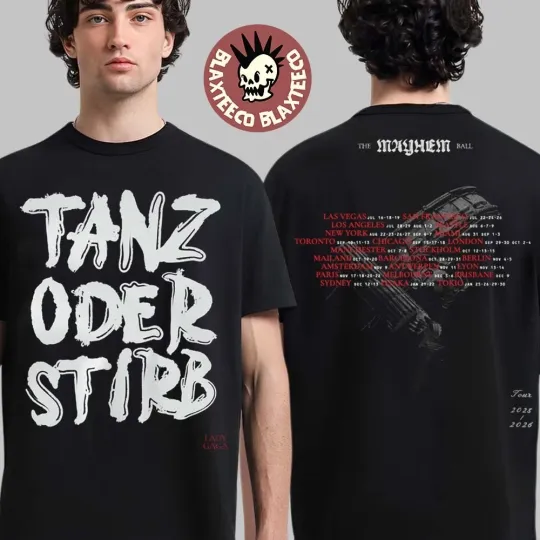 Discover Ld ga The Mayhem Ball Tour 2025 2026 Tanz Oder Stirb Dance Or Die Shirt