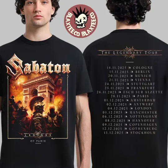 Discover Sabaton Legendary Tour Europe 2025 Legends Of Paris France Pop Up Shop Shirt