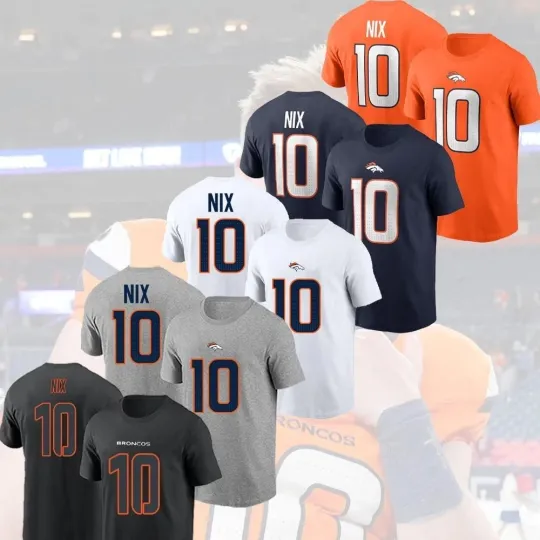 Discover Bo Nix #10 Denver Broncos Team Player 2025 Name and Number Fan Favorite