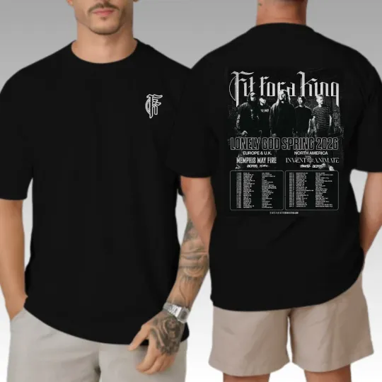 Discover Fit For A King Lonely God Spring Tour 2026 Dates Unisex 2Sided T-shirt