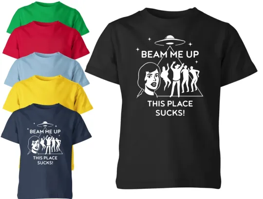 Discover Beam Me Up This Place Sucks Unisex Kid Adult Tee Xmas Holiday Gift Top