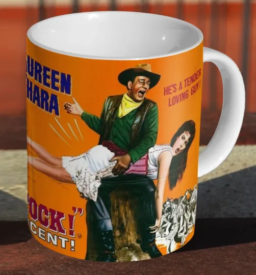 John Wayne McLintock Ceramic Mug for Tea and Coffee