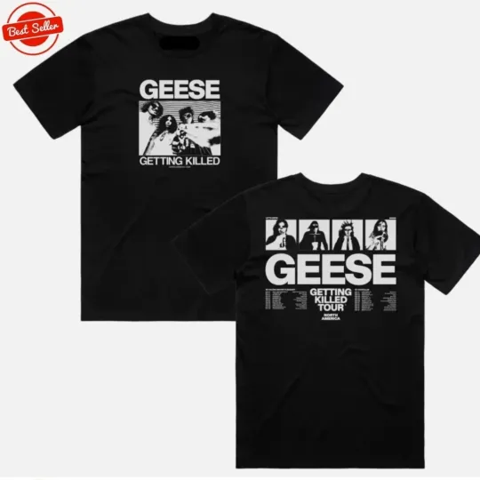 Discover GEESE BAND Getting Killed 2025 Tour Merch T-shirt