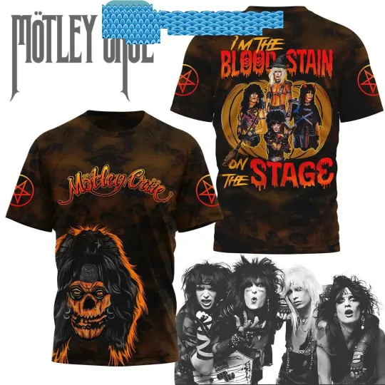 Discover Motley Crue Im The Blood Stain On The Stage Hoodie T-Shirt